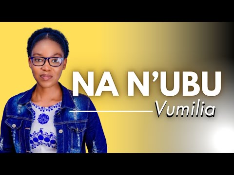 Nanubu by Vumilia Mfitimana [Official Video]