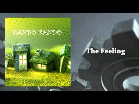 KANDO BANDO - The Feeling