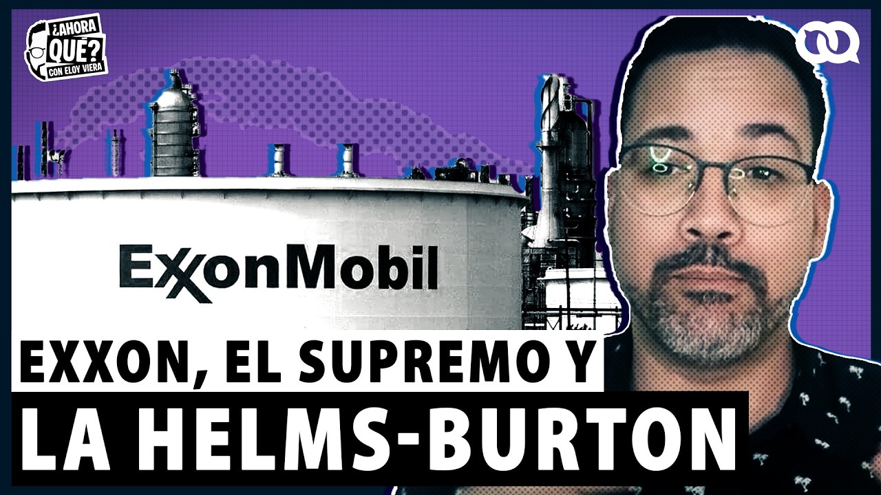 La Corte Suprema y la Ley Helms-Burton (II)