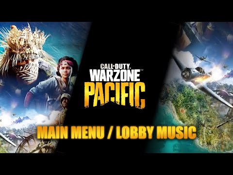 Warzone Pacific - Lobby Music Song (Multiplayer Menu Theme - COD Warzone Pacific) - FULL VERSION