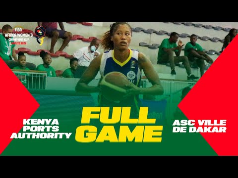 Kenya Ports Authority v ASC Ville de Dakar | FIBA ​​​​Africa Women's Champions Cup 2022