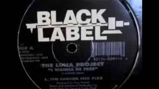 The Luna Project - I Wanna Be Free (The Higher Mix)