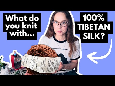 What do you knit with one skein of 100% Tibetan silk?
