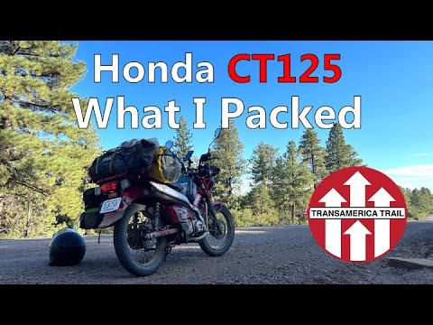 TransAmerica Trail - Honda CT125 - What I Packed