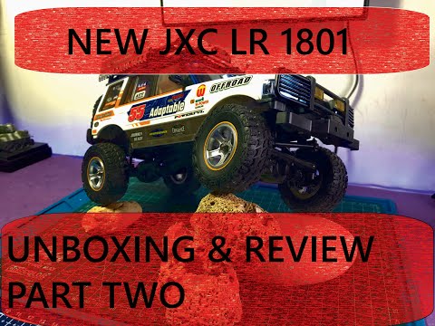 JXC LR 1801 UNBOXING & REVIEW PART TWO #jxc #new #rccar #offroad