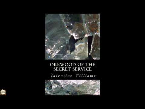 Okewood of the Secret Service by Valentine Williams — free full audiobook