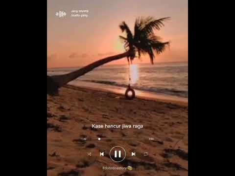 story'wa || lirik lagu mafia gang jang_sayang