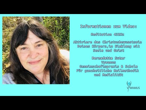 Info //Meditation  Aktiviere das Christusbewusstsein Deines Körpers im Einklang mit Seele und  Geist