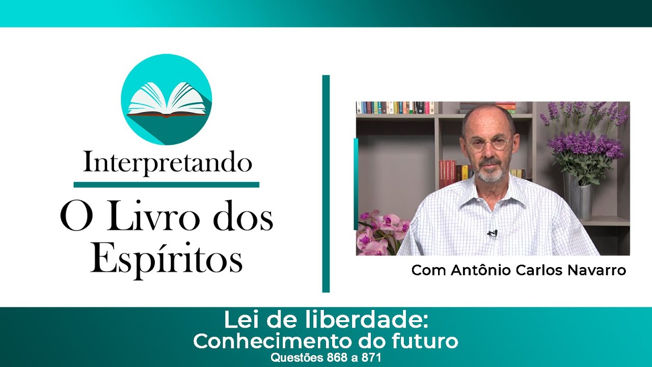 Questões 868 a 871 - Lei de Liberdade: Conhecimento do futuro.