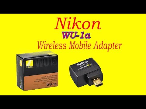 Nikon wu-1a wireless mobile adapter unboxing