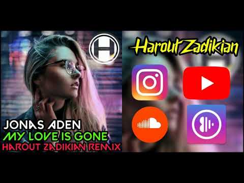 Video thumbnail for My Love Is Gone (Harout Zadikian Remix)