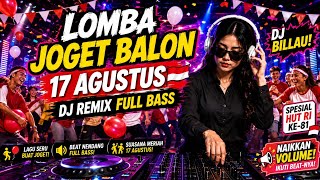 Download lagu DJ Joget Balon 17 Agustus 🇮🇩🔥 | Lomba Joget Balon Paling Gokil | DJ EDM Full Bass 2026 mp3 Download lagu DJ Joget Balon 17 Agustus 🇮🇩🔥 | Lomba Joget Balon Paling Gokil | DJ EDM Full Bass 2026 mp3