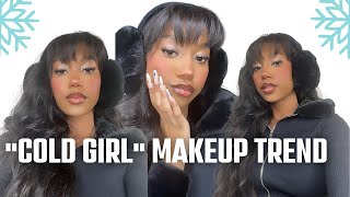 cold girl makeup trend for black girls