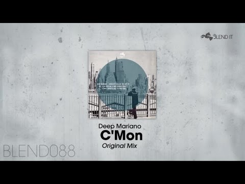 Deep Mariano  - C'Mon (Original Mix)