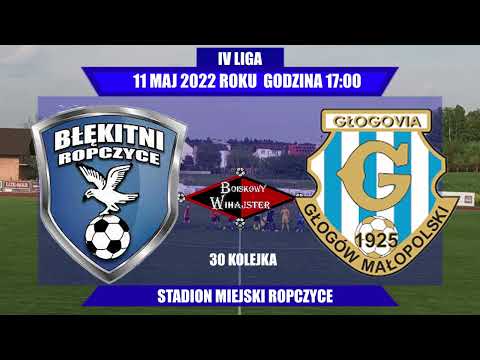 Błękitni Ropczyce - Głogovia Głogów Małopolski 0:2 oficjalny skrót - BOISKOWY WIHAJSTER