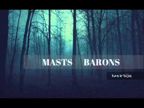 Masts pied. Barons - Kas ir bijis?