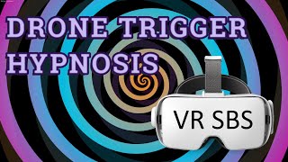 Drone Brainwashing Hypnosis (VR SBS VERSION) | DS3 Hypnosis
