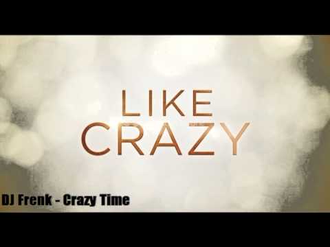 DJ Frenk - Crazy Time (Mix)