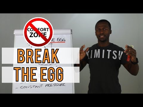 Break the EGG | Get out of your comfort zone