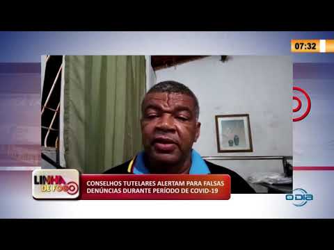 LINHA DE FOGO 23 04 2020 CONSELHO TUTELAR ALERTAM PARA FALSAS DENíšNCIAS DURANTE PERíODO DE COVID-1