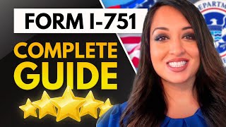 Form I-751 [The COMPLETE Guide]