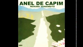 Anel de Capim  草の指輪  - Noriko Yamamoto