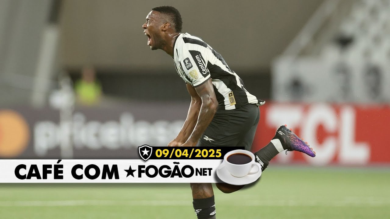 LIVE CAFÉ COM FOGÃONET | Botafogo vence no fim e está muito vivo; sorteio da Copa do Brasil