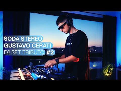 Soda Stereo Y Gustavo Cerati #2 • DJ Set Tributo • Progressive House