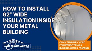 Metal Building Condensation?  Quick Install Guide 62" Wide BlueTex Pro