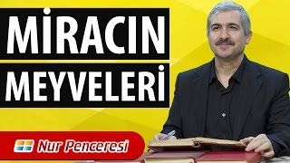 Dr. Burhan Sabaz - 31. Söz 4. Esas Miracın meyveleri