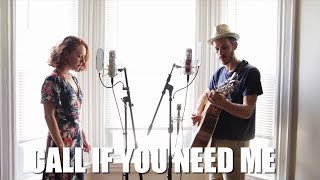 &quot;Call if You Need Me&quot;- Vance Joy Cover by The Running Mates