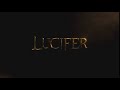 Lucifer Opening Title