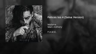 Felices los 4 (Versión Salsa) (Maluma &amp; Marc Anthony) (Audio Only)