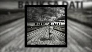 J. Cipher - Balik Sa Dati (Official Audio)