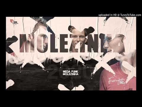 MEGA-MOLEZINHA-DJ FERRUGEM SC