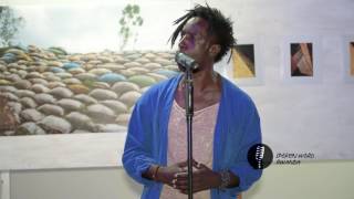 Spoken Word Rwanda January 2017 Edition - Open Mic (Saul Williams)