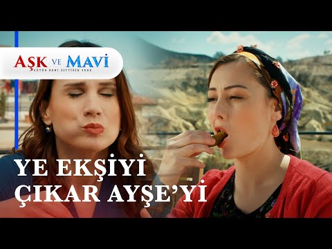 Safo ve Fatma turşu aşeriyor! - Aşk ve Mavi 21. Bölüm