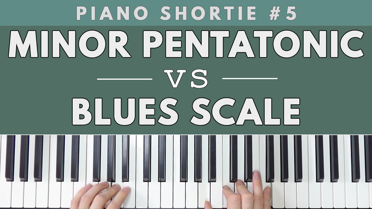 Minor Pentatonic vs Blues Scale Minor Pentatonic vs Blues Scale