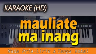 Download lagu Karaoke MAULIATE MA INANG | LAGU BATAK Tanpa Vokal mp3 Download lagu Karaoke MAULIATE MA INANG | LAGU BATAK Tanpa Vokal mp3
