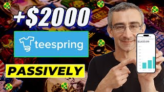 +$2000 Method | How To Make Money With Teespring And Organic Free Traffic