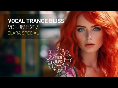 VOCAL TRANCE BLISS VOL. 207 [FULL SET] Elara Special