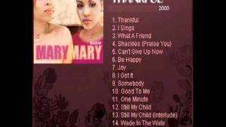 Mary Mary - One Minute (With Lyrics)