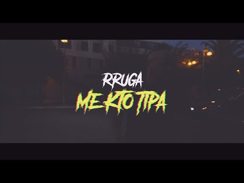 OG Rruga - Me Kto TIPA (Official Video) Prod By Rruga
