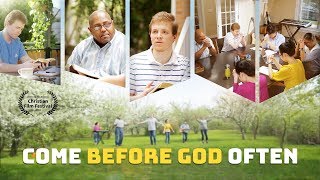 Christian Music Video | Face to Face With God | "Come Before God Often"