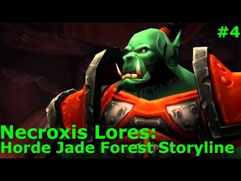 Pandaria Horde Intro pt 4 - Storytime with Lorewalker Cho - Necroxis Lores