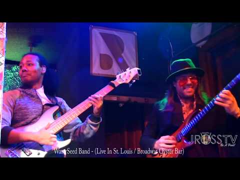 James Ross @ WaterSeed Band - "Live In St. Louis" - www.Jross-tv.com (St. Louis)