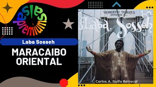 🔥MARACAIBO ORIENTAL por LABA SOSSEH - Salsa Premium