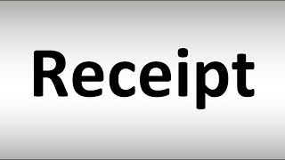 How to Pronounce Receipt