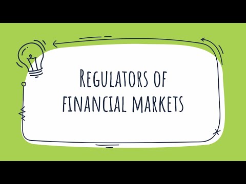 Regulators of Financial Markets