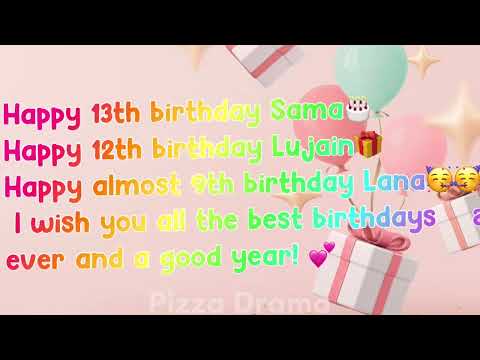 Happy Birthday Sama, Lujain, and Lana! I wish you a great birthday💕🥰